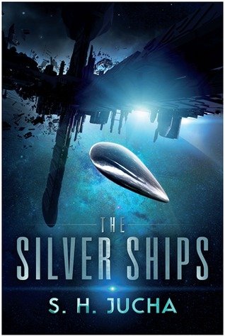 “The Silver Ships,” by S.H. Jucha